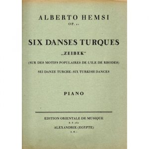 Six danses turques "Zeibek" pour piano (Alberto Hemsi)