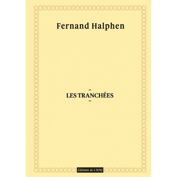 Fernand Halphen - Les Tranchées