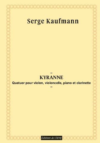 Kyranne, Quatuor pour violon, violoncelle, piano et clarinette