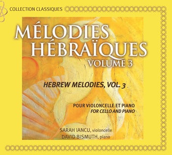 Mélodies Hébraïques, volume 3